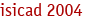 isicad-2004